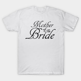 Mother Of The Bride Wedding Accessories T-Shirt